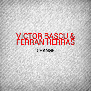 ดาวน์โหลดและฟังเพลง Change พร้อมเนื้อเพลงจาก Ferran Heras