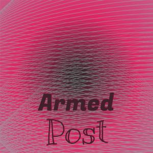 Armed Post dari Various Artists