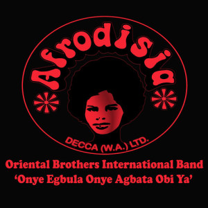 ดาวน์โหลดและฟังเพลง Ozo Wu Iwen พร้อมเนื้อเพลงจาก Oriental Brothers International Band