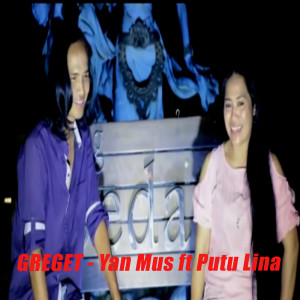 Listen to Greget song with lyrics from Yan Mus