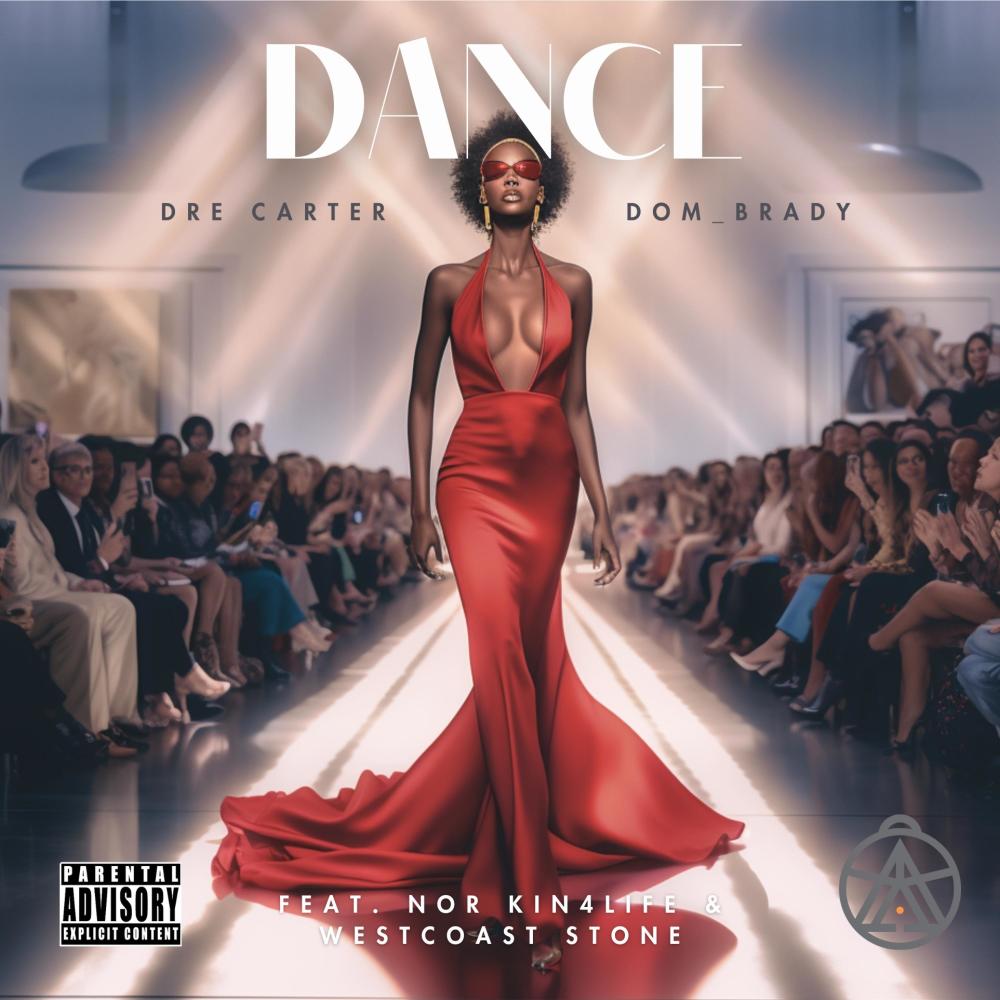Dance (feat. Nor Kin4life & Westcoast Stone) (Explicit)