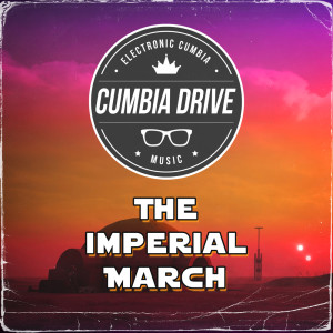 The Imperial March, Darth Vader's Theme (Versión Cumbia)