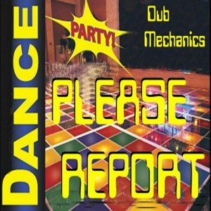 Dub Mechanics的專輯Please Report
