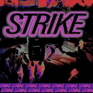 ดาวน์โหลดและฟังเพลง STRIKE (feat. Wuhsahbee) พร้อมเนื้อเพลงจาก DAKOTA WAYNE