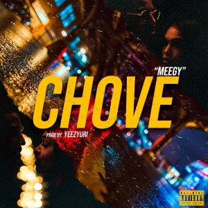 Listen to Chove (Explicit) song with lyrics from Meggy