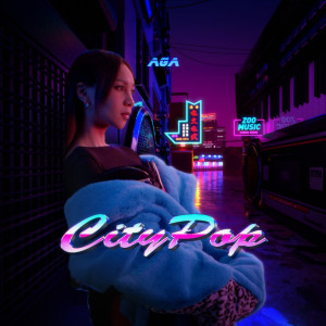 ดาวน์โหลดและฟังเพลง CityPop พร้อมเนื้อเพลงจาก AGA