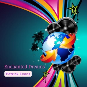 Patrick Evans的專輯Enchanted Dreams