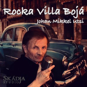 Johan Mikkel Utsi的專輯Rocka Villa Bojá