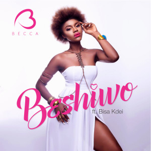 Beshiwo (feat. Bisa Kdei)