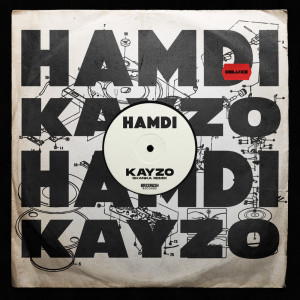 Hamdi的專輯Skanka (Kayzo Remix)