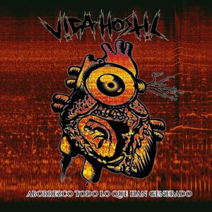 Album Aborrezco Todo Lo Que Han Generado (Explicit) from Vida Hostil