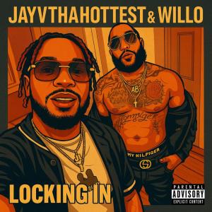ดาวน์โหลดและฟังเพลง Locking In (Explicit) พร้อมเนื้อเพลงจาก JayVThaHottest