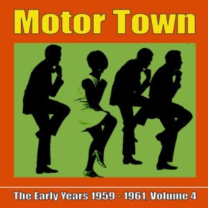 Various Artists的專輯Motor Town: The Early Years 1959 - 1961, Volume 4