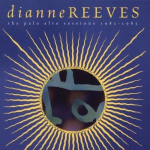 收聽Dianne Reeves的Better Days (Palo Alto Session)歌詞歌曲