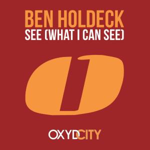 收听Ben Holdeck的See (What I Can See)歌词歌曲