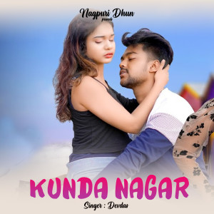 收听Devdas的Kunda Nagar歌词歌曲