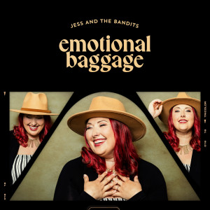 Jess and the Bandits的專輯Emotional Baggage