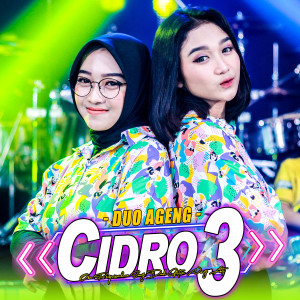 Dengarkan Cidro 3 lagu dari Duo Ageng dengan lirik
