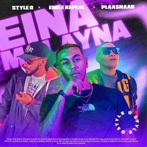 收聽Style O的Eina Malayna (feat. Emile Kepeal & Plaasnaar)歌詞歌曲