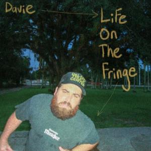 Life On The Fringe dari Davie