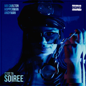 Mr Carlton的专辑C'est ta soirée (Explicit)
