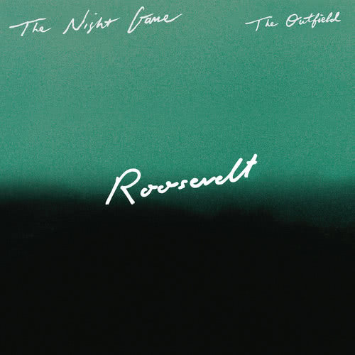 The Outfield (Roosevelt Remix)