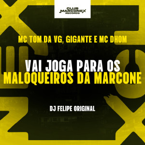 Listen to Vai Joga Para Os Maloqueiros da Marcone (Explicit) song with lyrics from mc tom da VG