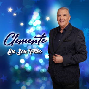 Album Eu Sou Feliz from Clemente