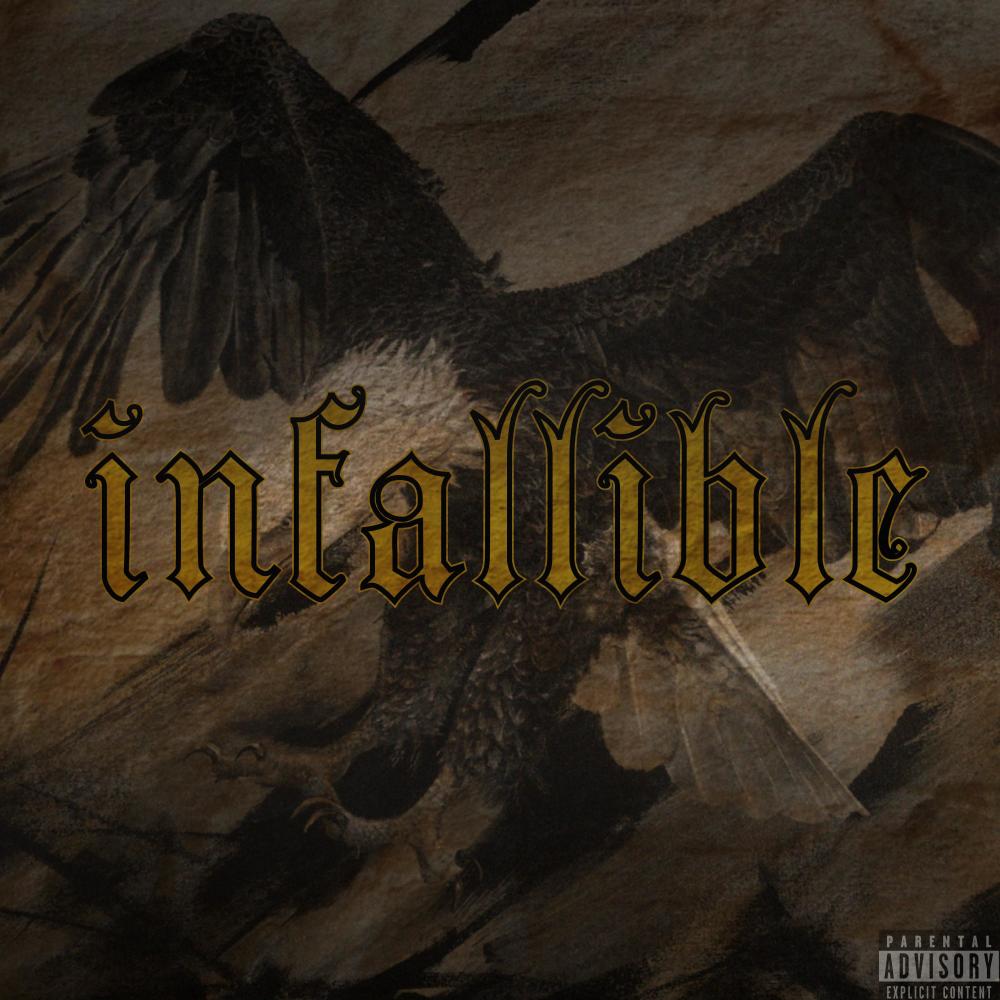 Infallible (Explicit)
