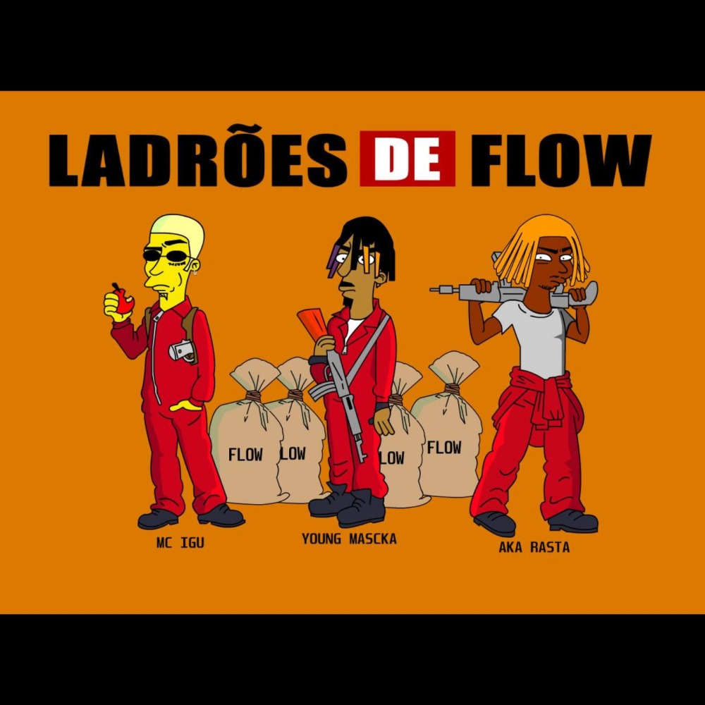 Ladrões de Flow (Explicit)