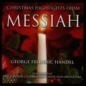 The Choir And Orchestra Of Pro Christe的專輯Christmas Highlights from Messiah