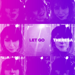 Let Go dari Theresa