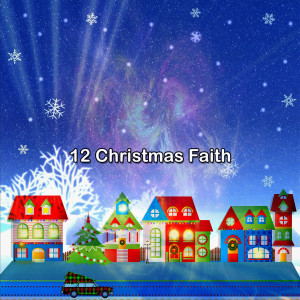 Album 12 Christmas Faith oleh The Merry Christmas Players