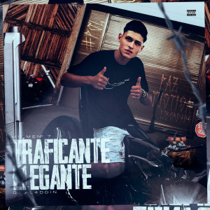 ดาวน์โหลดและฟังเพลง Traficante Elegante (Explicit) พร้อมเนื้อเพลงจาก MC Meno7