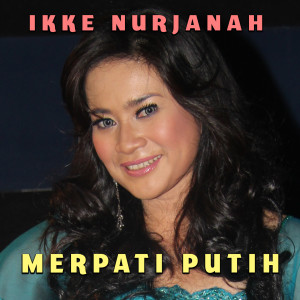Ike Nurjanah的專輯Merpati Putih