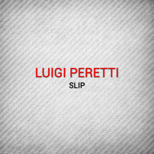 Album Slip oleh Luigi Peretti