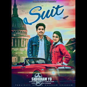 收聽Shubham Yo的Suit歌詞歌曲