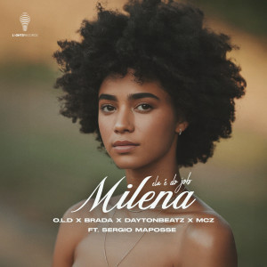 O.L.D的專輯Milena (Ela é do Job)