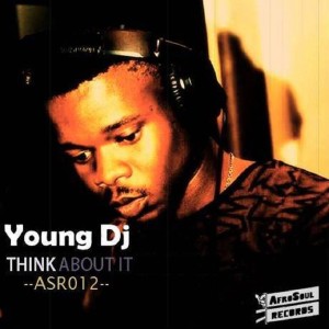 收聽Young DJ的Think About It歌詞歌曲