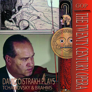 Album David Oistrakh plays Tchaikowsky & Brahms oleh David Oistrakh