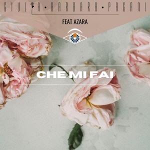 Listen to Che Mi Fai song with lyrics from Giulia Barbara Pagani
