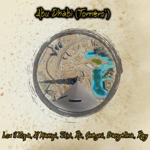 Dengarkan Abu Dhabi (Tornerò) (Explicit) lagu dari Lox il Zopa dengan lirik