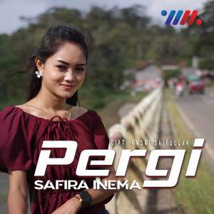 Pergi (Rasa Ini Yang Tertinggal) dari Safira Inema