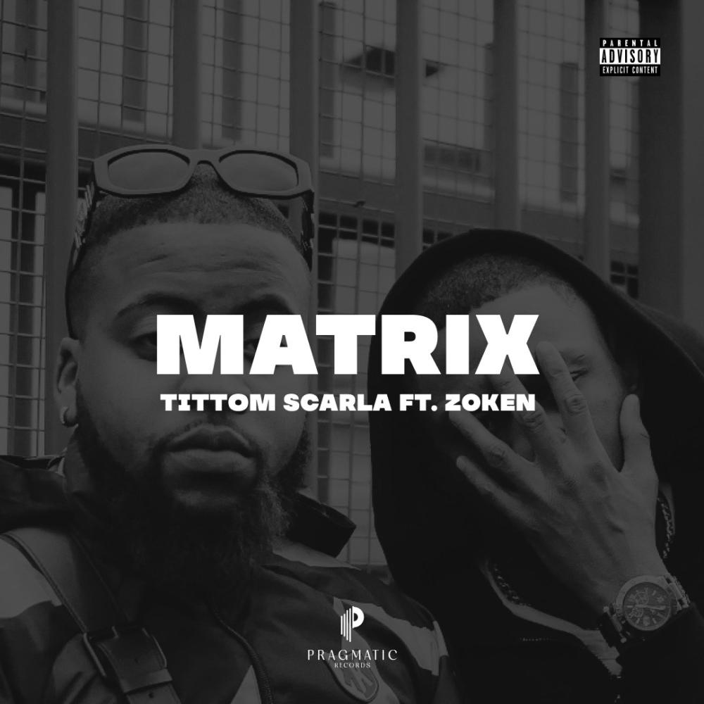 Matrix (feat. Zoken) (Explicit)