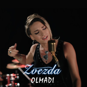 Zvezda的專輯Olmadı