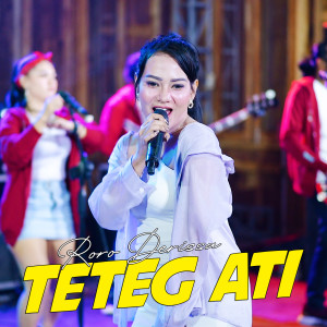 Listen to Teteg Ati song with lyrics from Roro Derissa