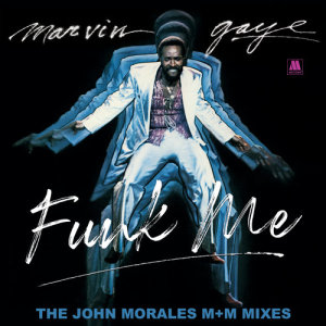 收聽Marvin Gaye的Funk Me (The John Morales M+M Extended Mix Instrumental)歌詞歌曲