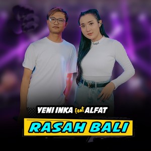 Listen to Rasah Bali song with lyrics from Yeni Inka