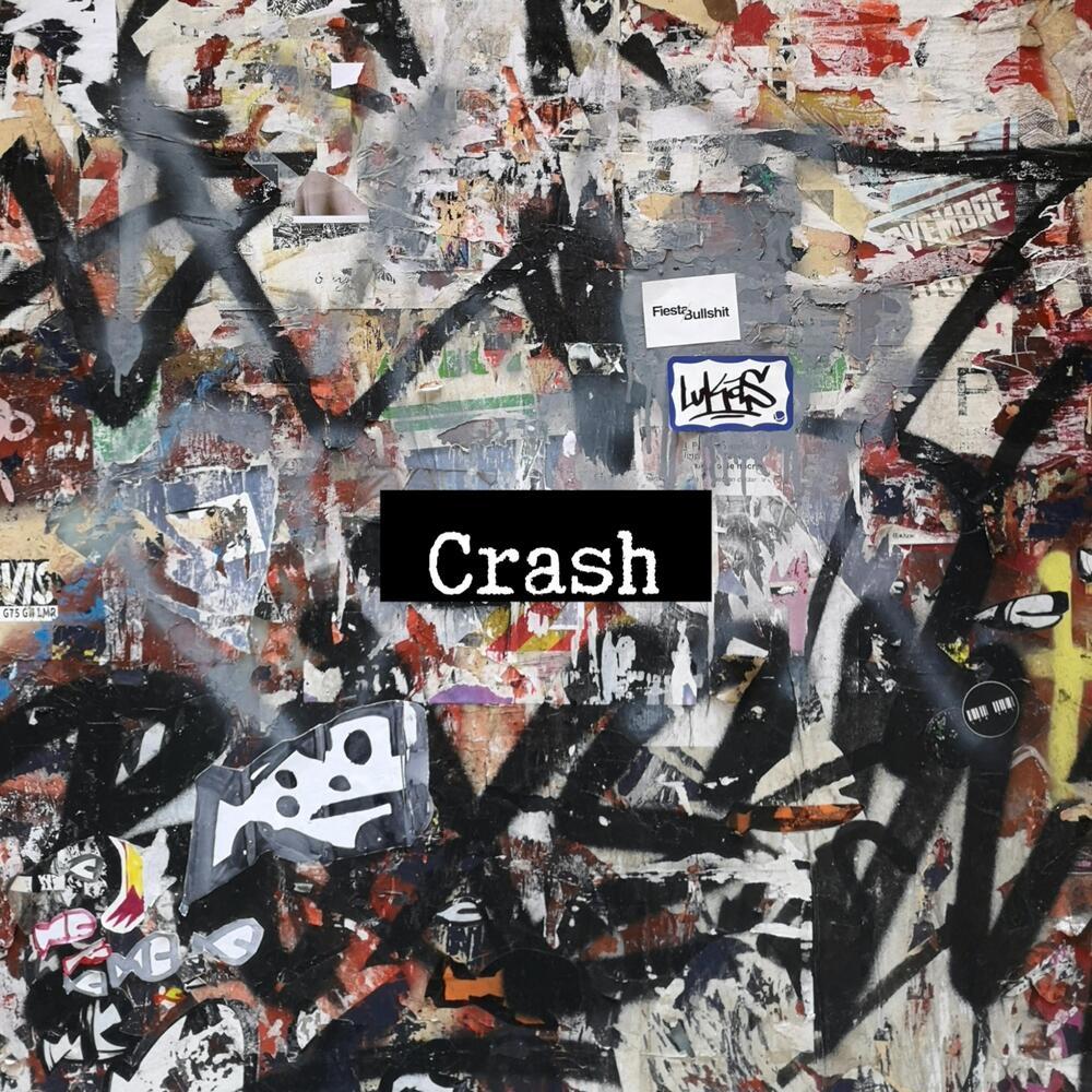 Crash (Explicit)