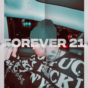 ดาวน์โหลดและฟังเพลง Forever 21 (Explicit) พร้อมเนื้อเพลงจาก Goner